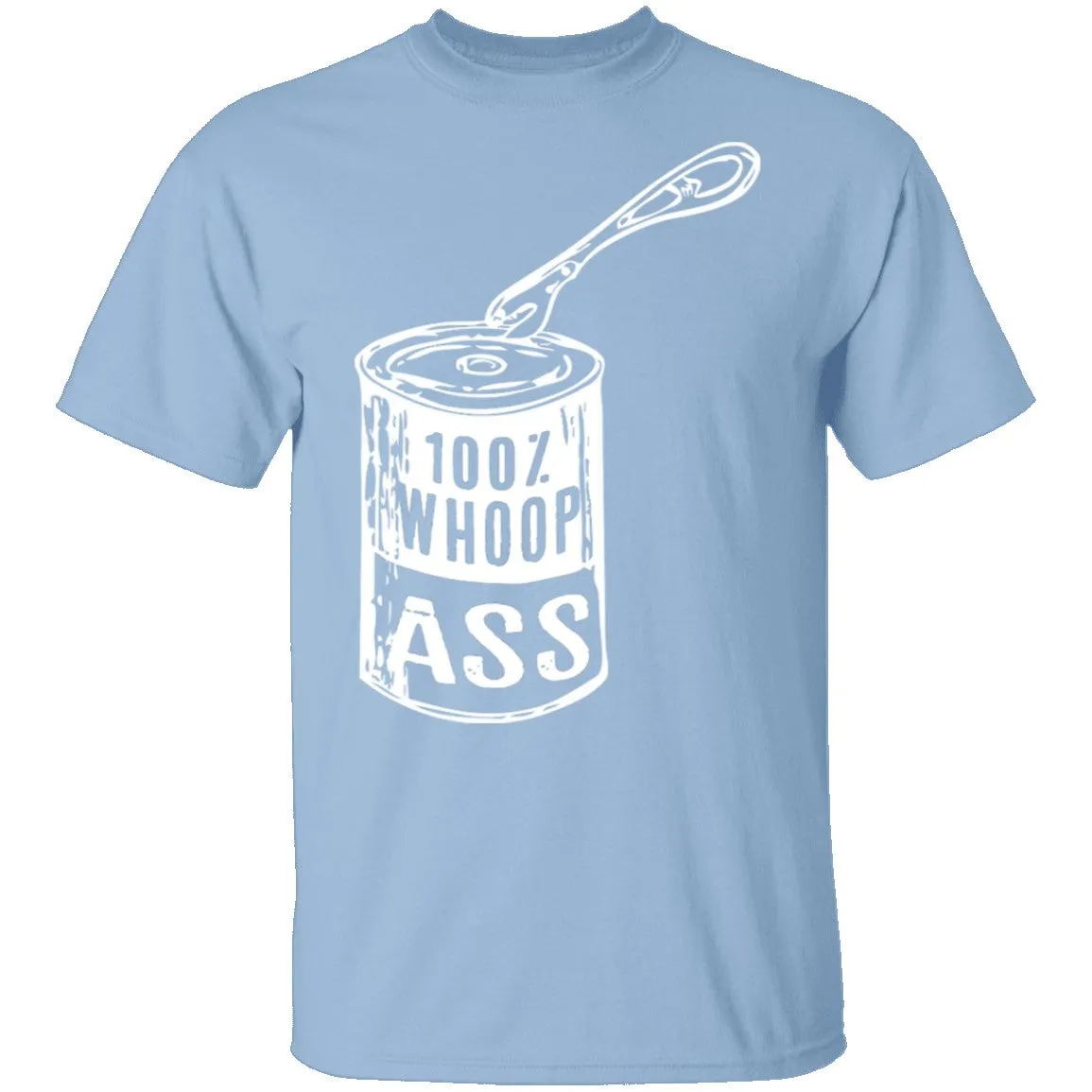 Can Of Whoop Ass T-Shirt